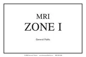 Alimed MRI Zone Signs MRI Zone 2 Sign, 8"W x 10"L - 927459