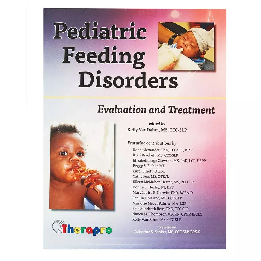 Alimed Pediatric Feeding Disorders: Evaluation and Treatment Pediatric Feeding Disorders: Evaluation and Treatment - 83440
