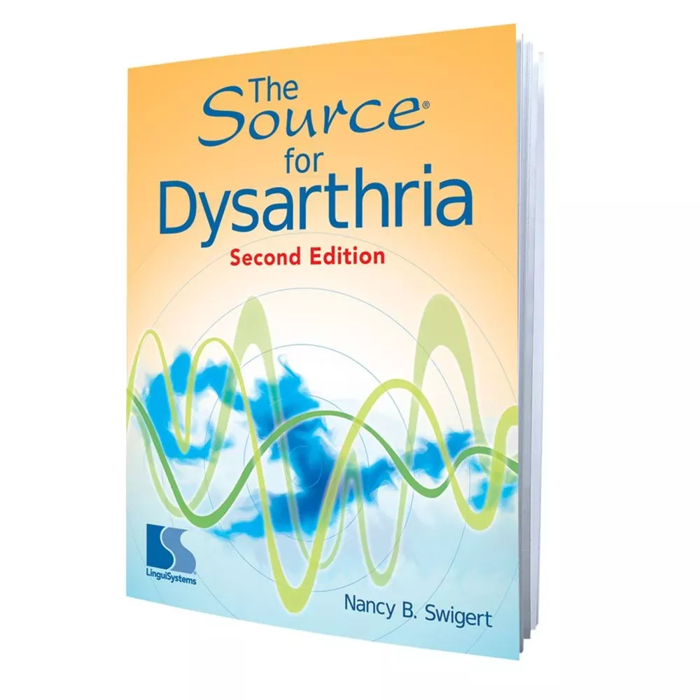 The Source for Dysarthria, 2d Edition The Source for Dysarthria, 2nd Ed. - 83151